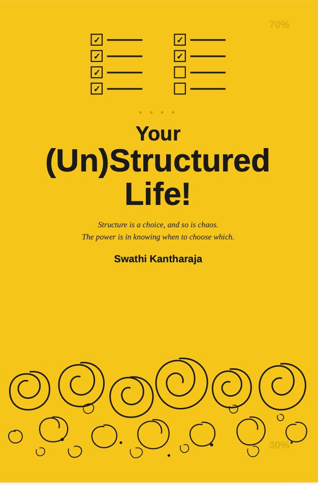 Your (Un)Structured Life! book cover